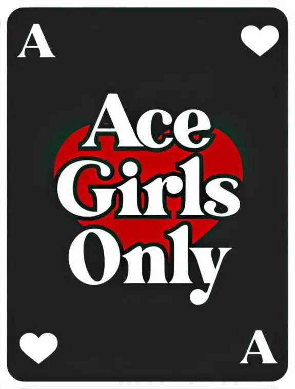 Ace Girls Only