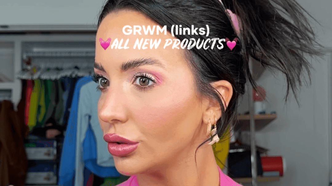 Product Links // recent GRWM