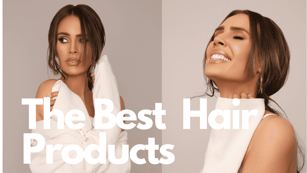 Best Hair Products 