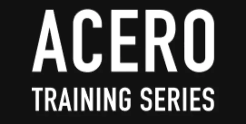ACERO TRAINING SERIES