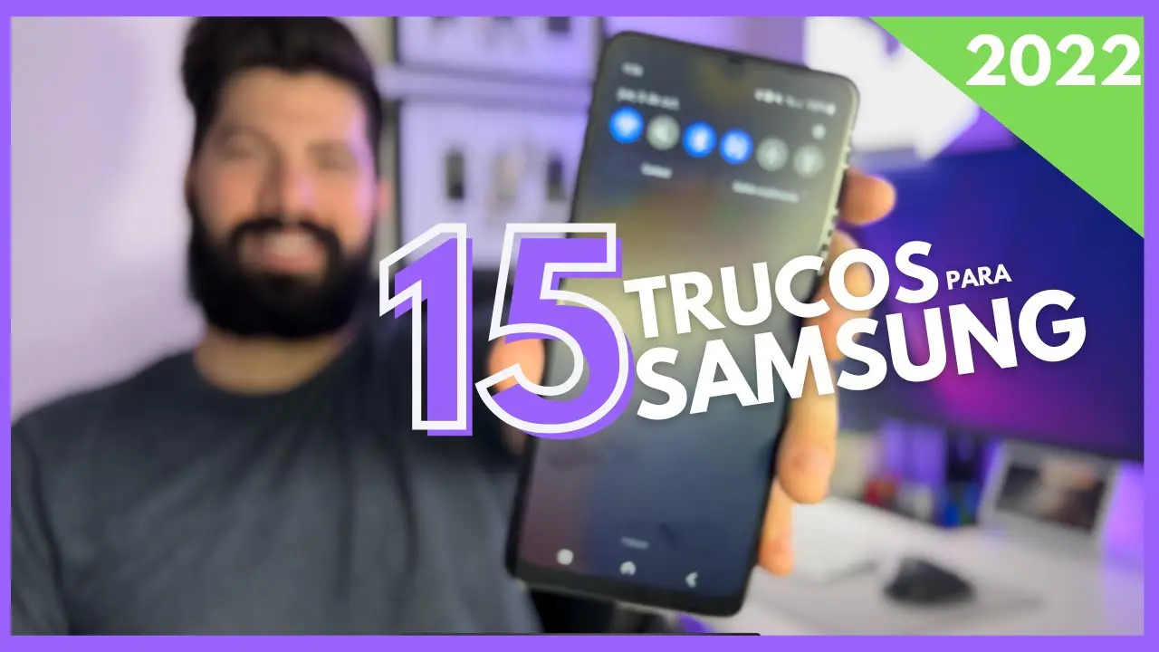 15 Trucos para Samsung QUE DEBES CONOCER