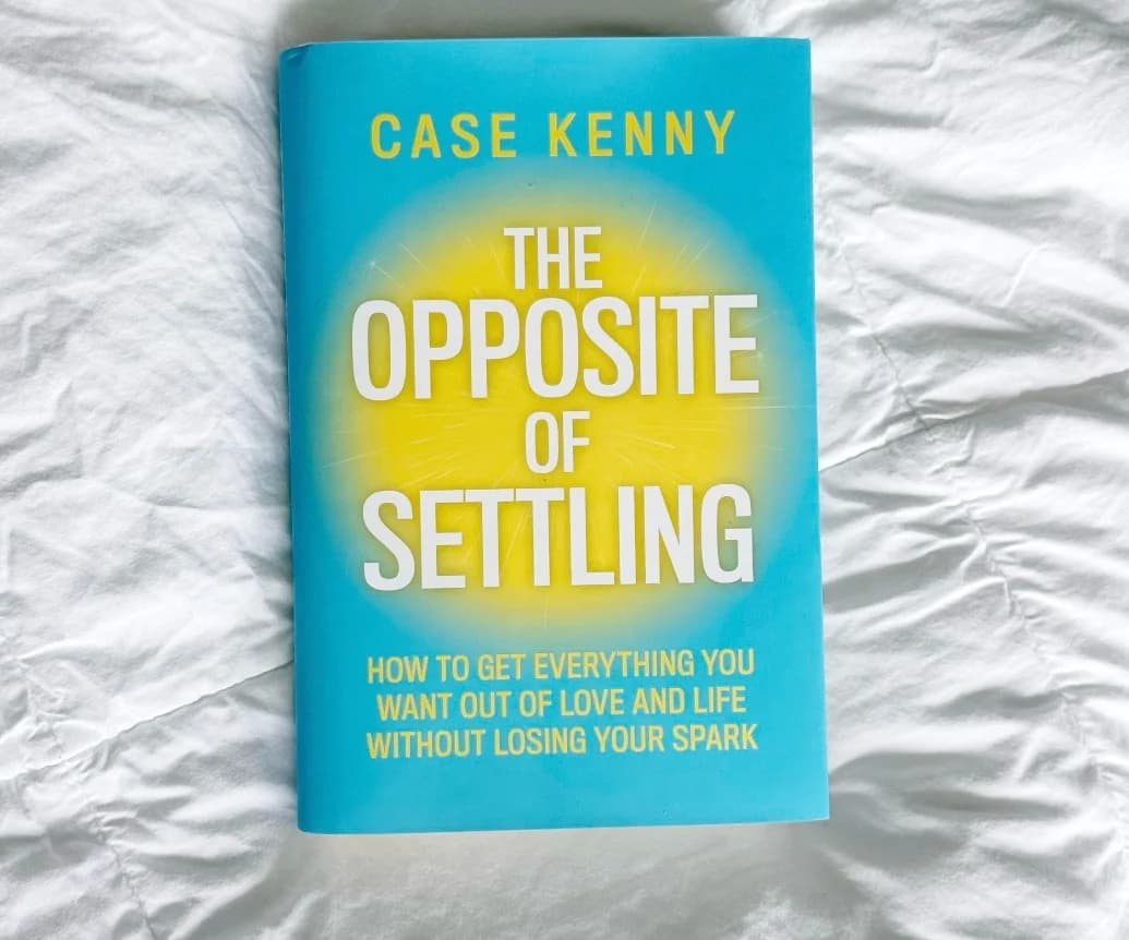 Get "The Opposite of Settling"