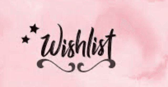 MY WISHLIST <3