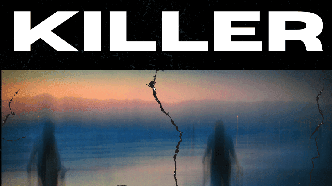 “Killer” feat Sara Phillips🖤