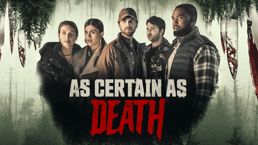 As Certain as Death 🍿 🎥  The Movie