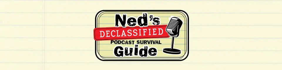Ned's Declassified Podcast - Patreon