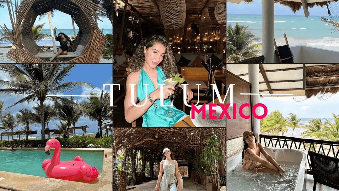 Birthday in Tulum, Mexico 🇲🇽💌