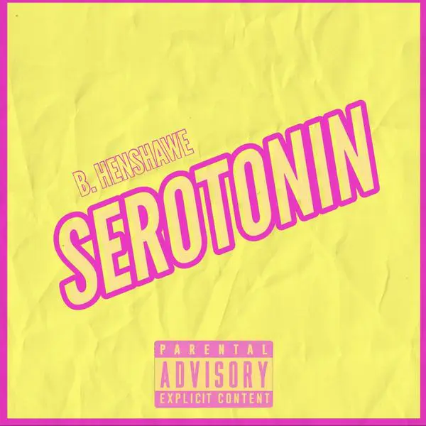 B. Henshawe - Serotonin