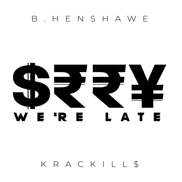 Srry We're Late EP (Ball Out,Molly’s Story, Etc)