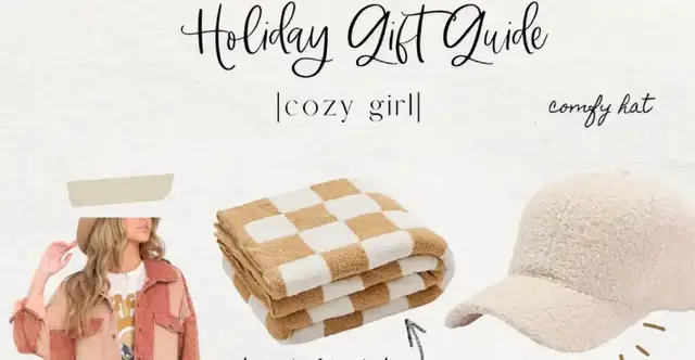 The "Cozy Girl" Gift Guide