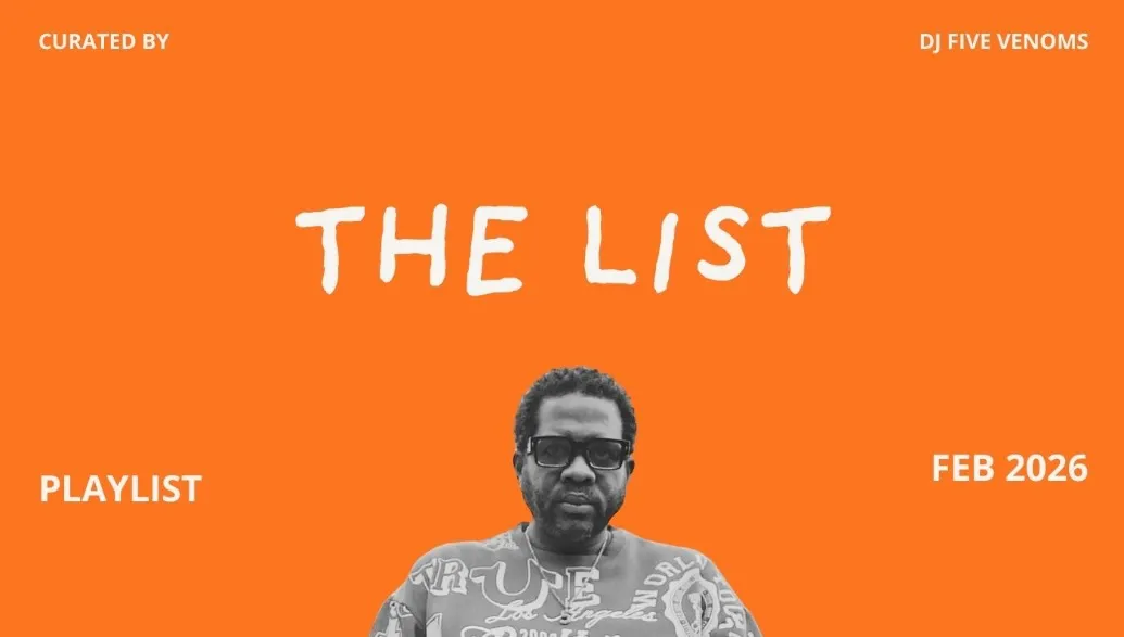  Spotify The List  Curated by DJ Five Venoms