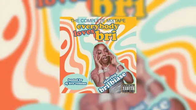 Bri Biase - Everybody Loves Bri Mixtape Hosted by DJ Five Venoms