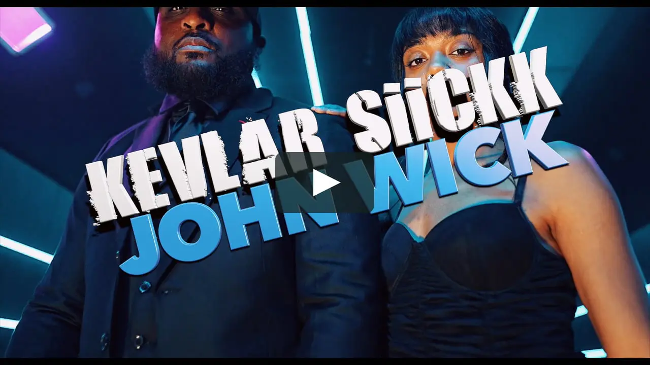 Kevlar Siickk ft Unique - John Wick