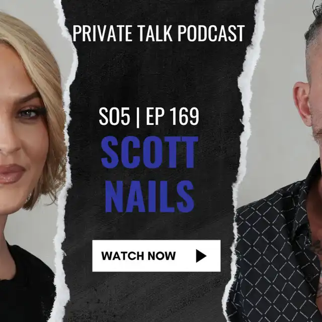 SCOTT NAILS | EP 169