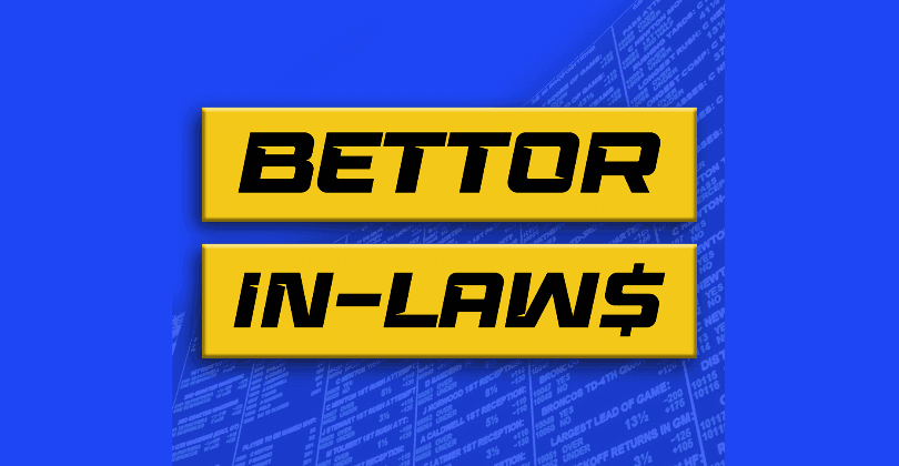 ‎Bettor In-Laws