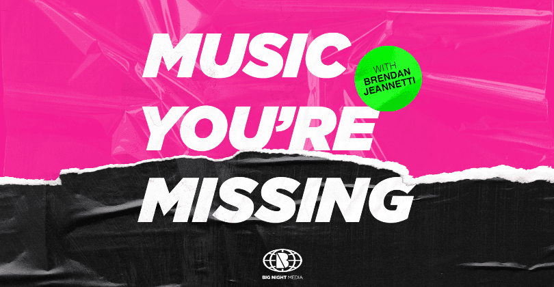 Music You’re Missing