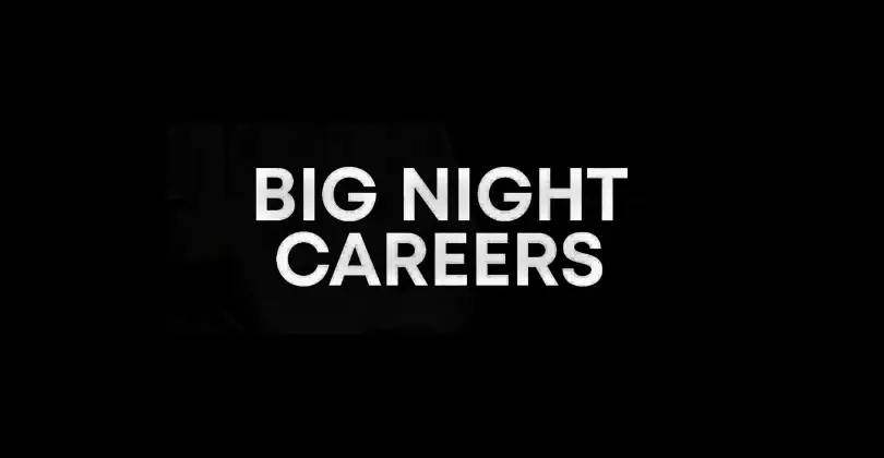 Big Night Careers