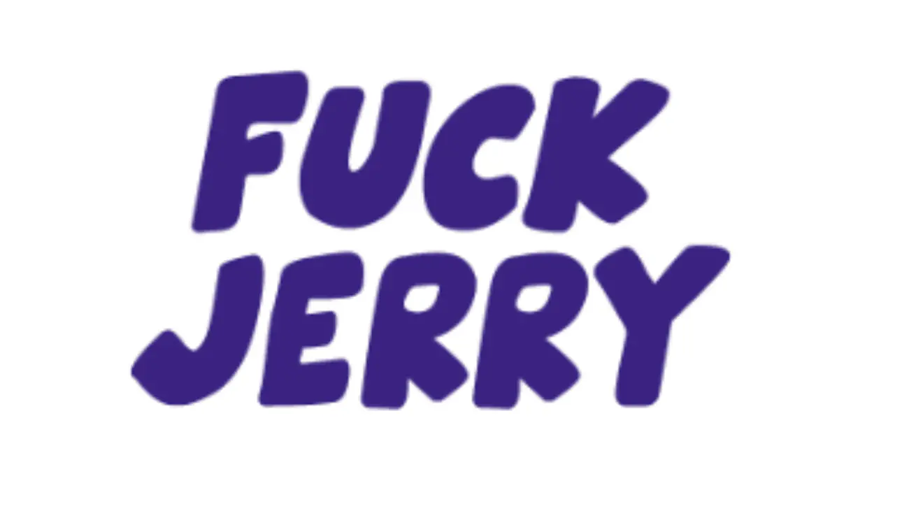The History of Fuckjerry