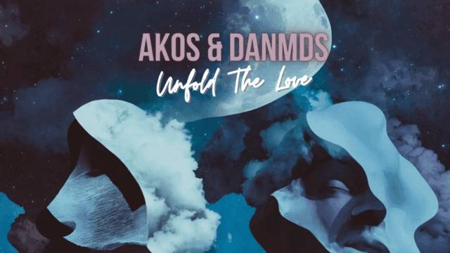BUY | Listen Akos & Danmds x Unfold The Love