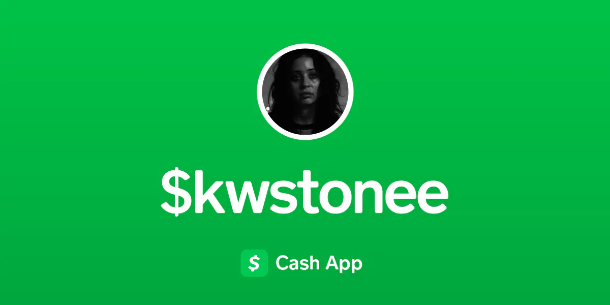 Pay $kwstonee on Cash App