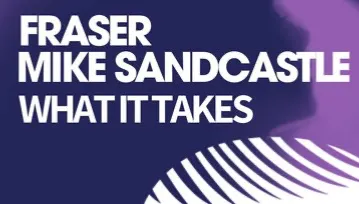 FRASER & Mike Sandcastle - What It Takes