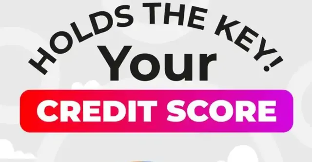 Your Credit Score Holds The Key