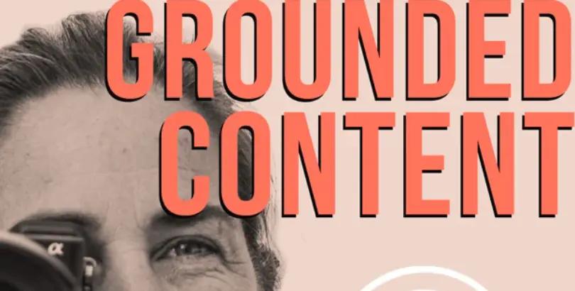 Podcast Feature: Grounded Content 
