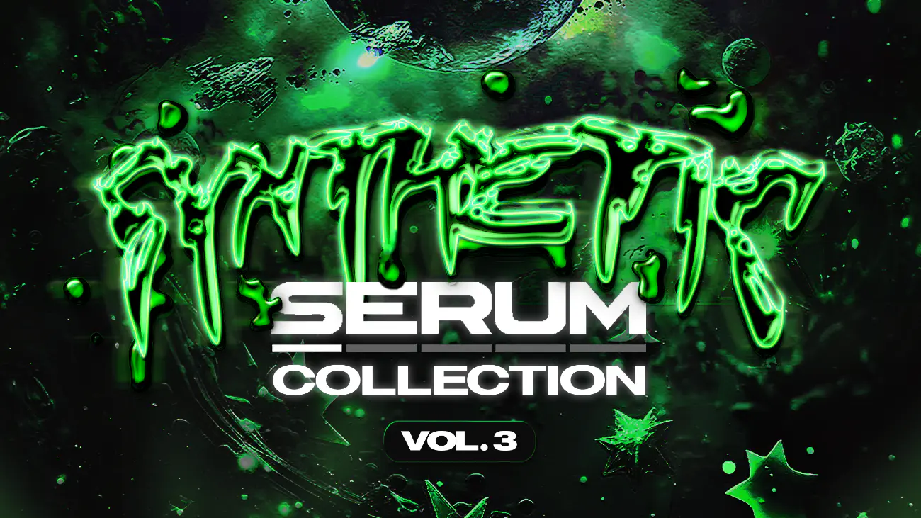 "SYNTHETIC'S" MIDI + SERUM COLLECTION VOL. 3
