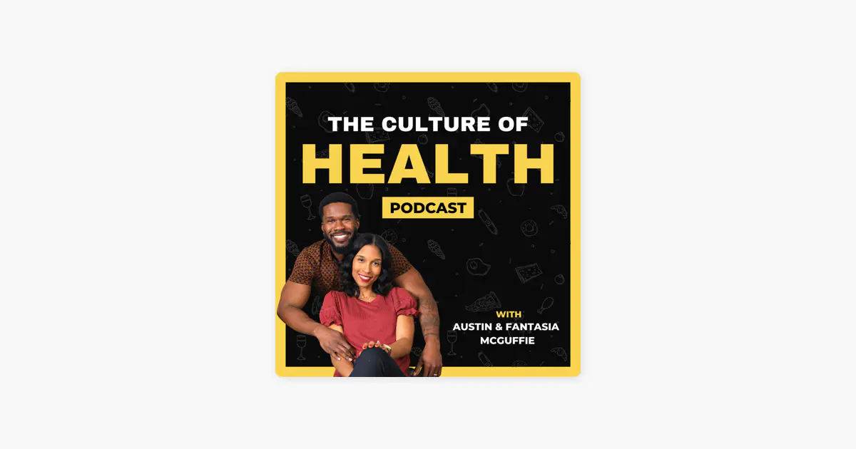 ‎The Culture of Health Podcast on Apple