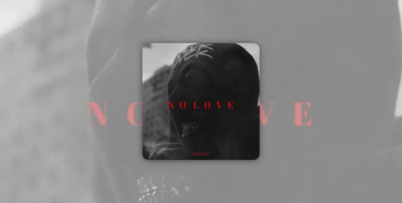 STREAM 'NO LOVE' EVERYWHERE