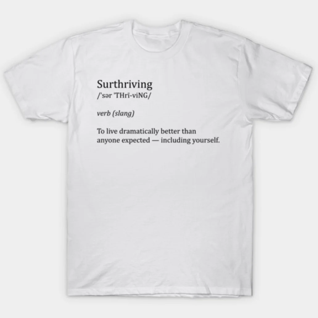Surthriving T-Shirt