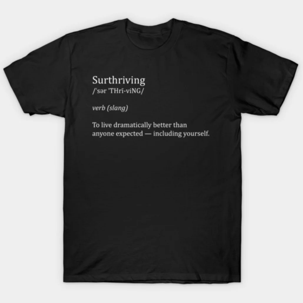 Surthriving T-Shirt