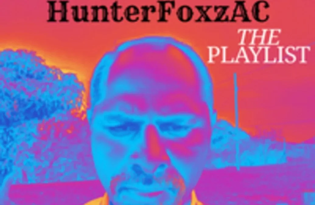The HunterFoxzAC Playlist