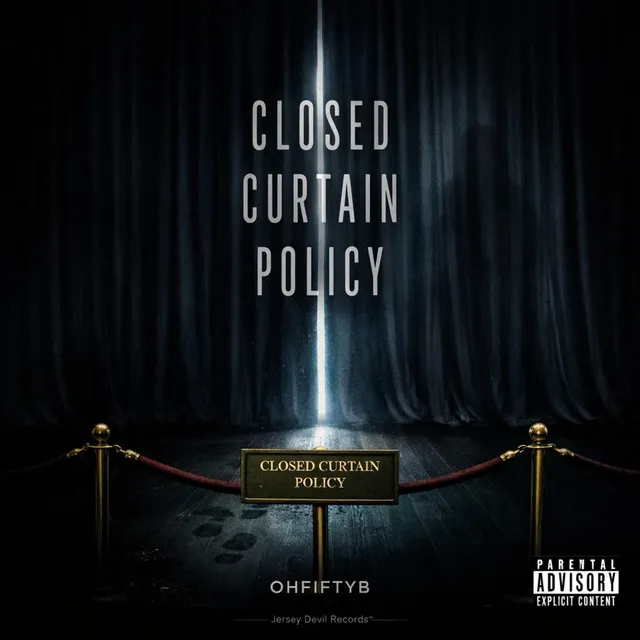Closed Curtain Policy