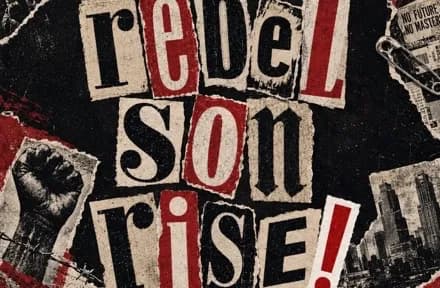 Rebel Son Rise!