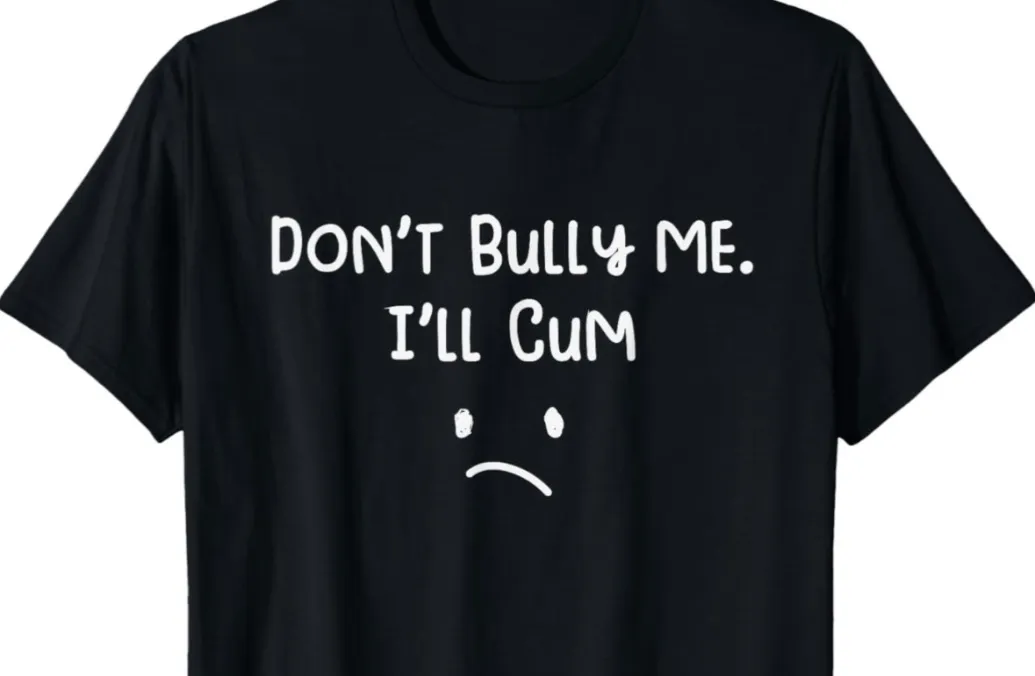 Don’t Bully Me T-Shirt