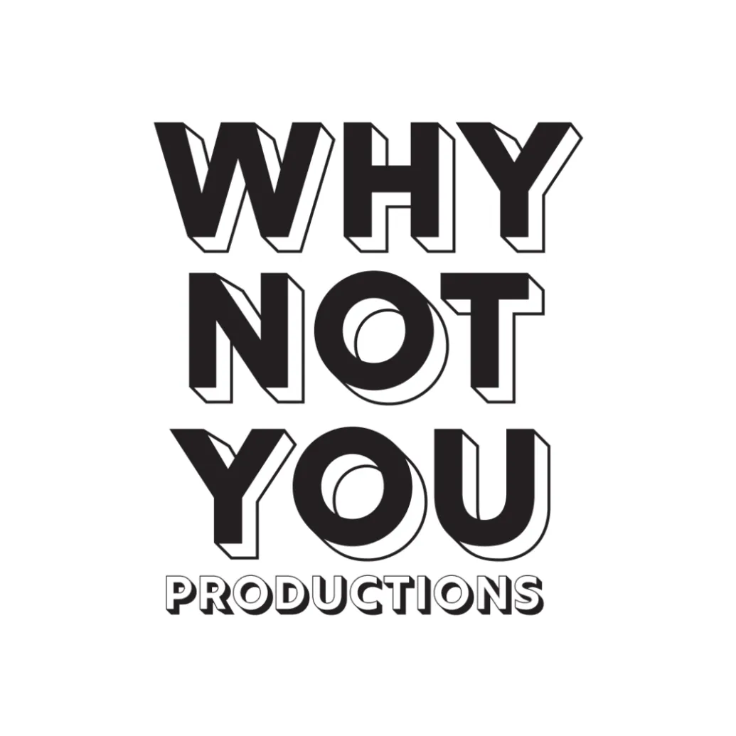 Why Not You Productions