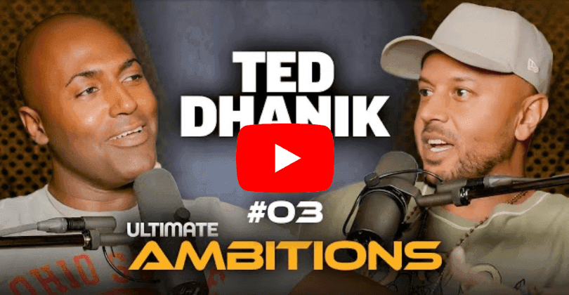 Ted Dhanik's Blueprint for Success