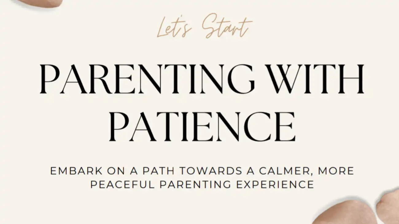 Parenting with Patience Guide