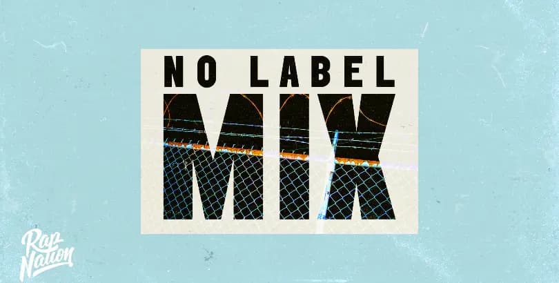 Rap Nation No Label Mix Series Vol 3