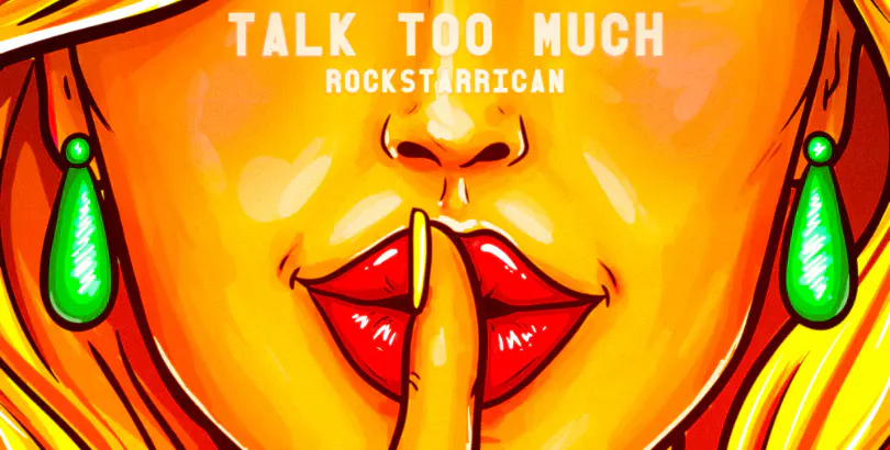 Talk Too Much