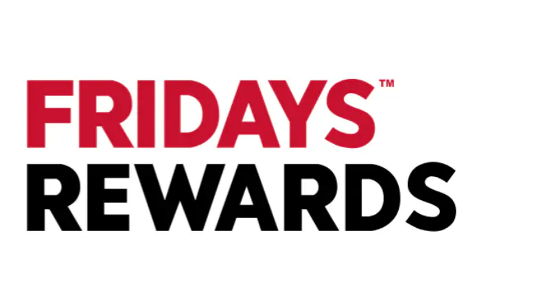 SIGN UP FOR FRIDAYS REWARDS