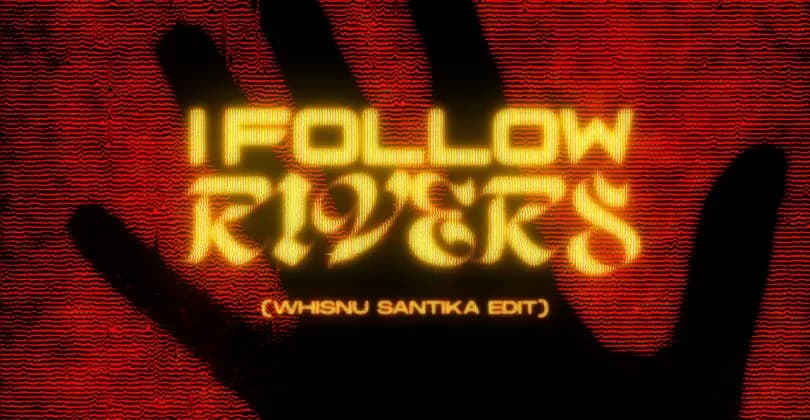 I Follow Rivers - Whisnu Santika Edit