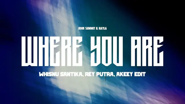 Where You Are (edit)