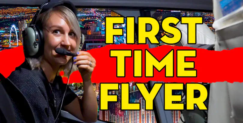 TIPS FOR FIRST TIME FLYERS