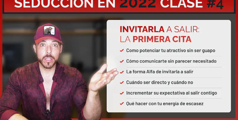 Gratis: 4º Clase de Seducción "La 1º Cita"
