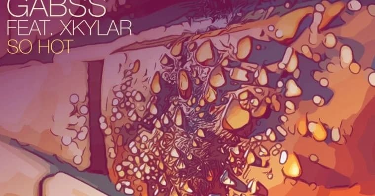 Lee Foss & Gabss feat. XKYLAR - So Hot