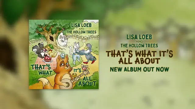 Lisa Loeb and the Hollow Trees: That's What It's All About