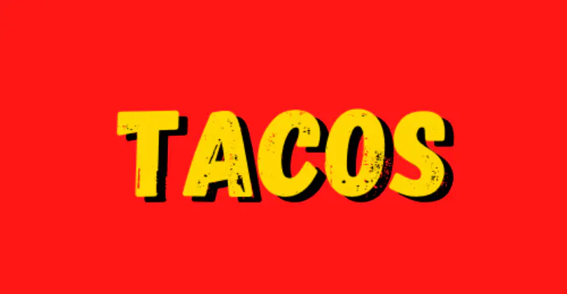 @topfoodnews TACOS
