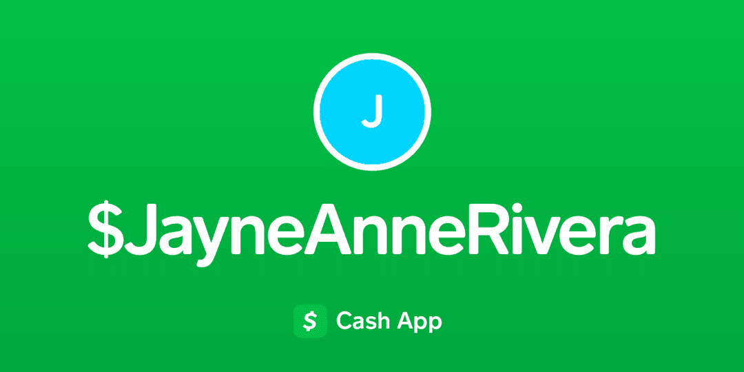 Pay $JayneAnneRivera on Cash App